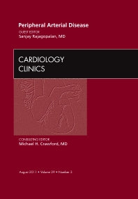 Peripheral Arterial Disease, An Issue of Cardiology Clinics (Hardback) 9781455710911