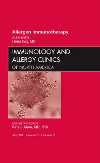 Allergen Immunotherapy, An Issue of Immunology and Allergy Clinics (Hardback) 9781455711482