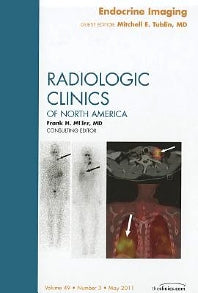 Endocrine Imaging, An Issue of Radiologic Clinics of North America (Hardback) 9781455711499