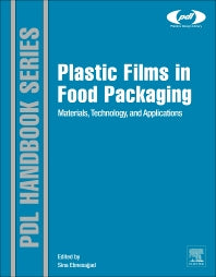 Plastic Films in Food Packaging; Materials, Technology and Applications (Hardback) 9781455731121