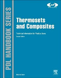 Thermosets and Composites; Material Selection, Applications, Manufacturing and Cost Analysis (Hardback) 9781455731244