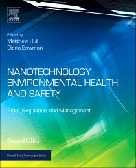 Nanotechnology Environmental Health and Safety; Risks, Regulation, and Management (Hardback) 9781455731886