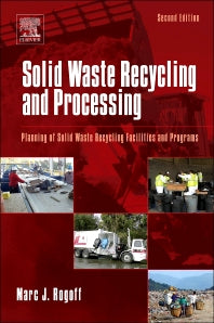 Solid Waste Recycling and Processing; Planning of Solid Waste Recycling Facilities and Programs (Hardback) 9781455731923