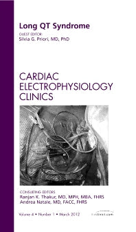 Long QT Syndrome, An Issue of Cardiac Electrophysiology Clinics (Hardback) 9781455738359