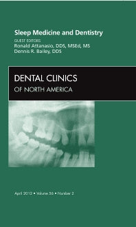 Sleep Medicine and Dentistry, An Issue of Dental Clinics (Hardback) 9781455738496