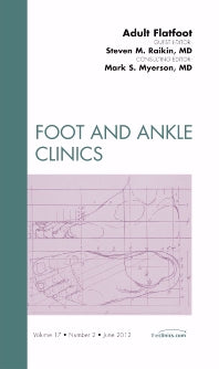 Adult Flatfoot, An Issue of Foot and Ankle Clinics (Hardback) 9781455738625