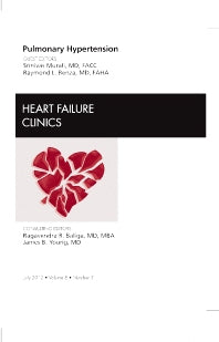 Pulmonary Hypertension, An Issue of Heart Failure Clinics (Hardback) 9781455738731