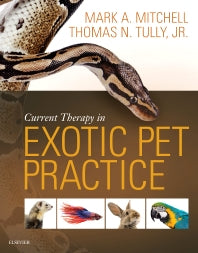 Current Therapy in Exotic Pet Practice (Hardback) 9781455740840