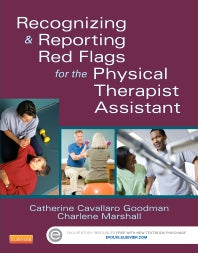 Recognizing and Reporting Red Flags for the Physical Therapist Assistant (Paperback / softback) 9781455745388