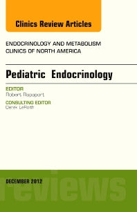 Pediatric Endocrinology, An Issue of Endocrinology and Metabolism Clinics (Hardback) 9781455748419