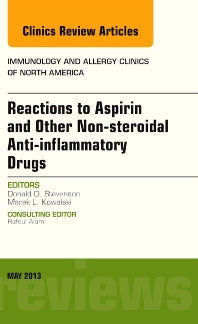 Reactions to Aspirin and Other Non-steroidal Anti-inflammatory Drugs , An Issue of Immunology and Allergy Clinics (Hardback) 9781455748488
