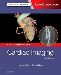 Cardiac Imaging: The Requisites (Hardback) 9781455748655