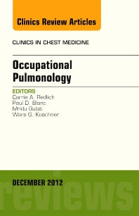 Occupational Pulmonology, An Issue of Clinics in Chest Medicine (Hardback) 9781455749058