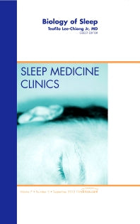 Biology of Sleep, An Issue of Sleep Medicine Clinics (Hardback) 9781455749119