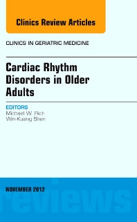 Cardiac Rhythm Disorders in Older Adults, An Issue of Clinics in Geriatric Medicine (Hardback) 9781455749348