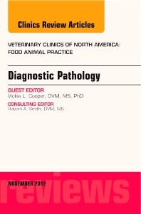 Diagnostic Pathology, An Issue of Veterinary Clinics: Food Animal Practice (Hardback) 9781455749690