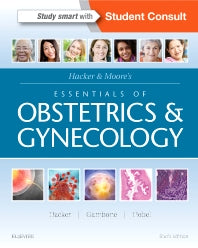 Hacker & Moore's Essentials of Obstetrics and Gynecology (Paperback / softback) 9781455775583