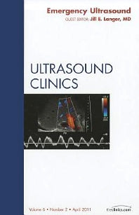 Emergency Ultrasound, An Issue of Ultrasound Clinics (Hardback) 9781455779956