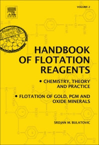 Handbook of Flotation Reagents: Chemistry, Theory and Practice; Volume 2: Flotation of Gold, PGM and Oxide Minerals (Paperback / softback) 9781493302413