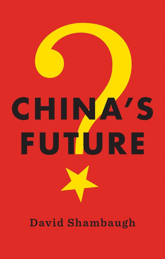 China?s Future (Hardback) 9781509507139