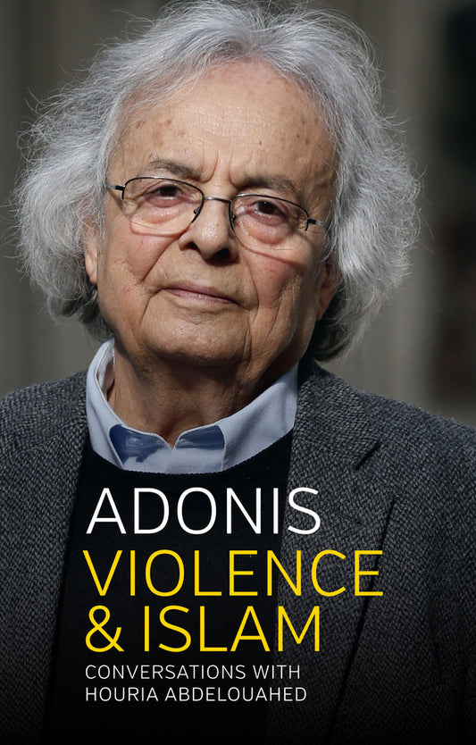 Violence and Islam – Conversations with Houria Abdelouahed (Hardback) 9781509511907
