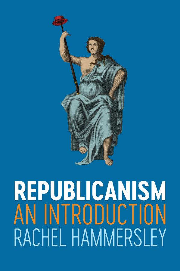Republicanism – An Introduction (Paperback / softback) 9781509513420