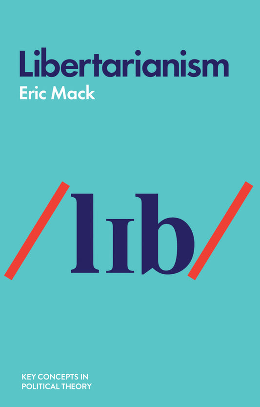Libertarianism (Paperback / softback) 9781509519309