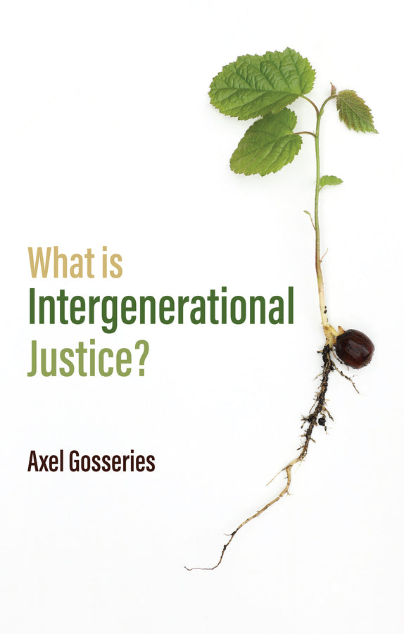 What is Intergenerational Justice? (Paperback / softback) 9781509525720