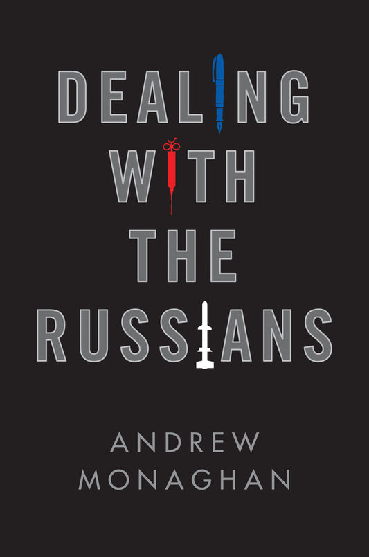 Dealing with the Russians (Paperback / softback) 9781509527625