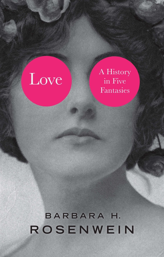 Love – A History in Five Fantasies (Hardback) 9781509531837