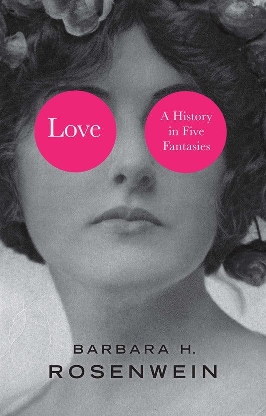 Love – A History in Five Fantasies (Hardback) 9781509531837