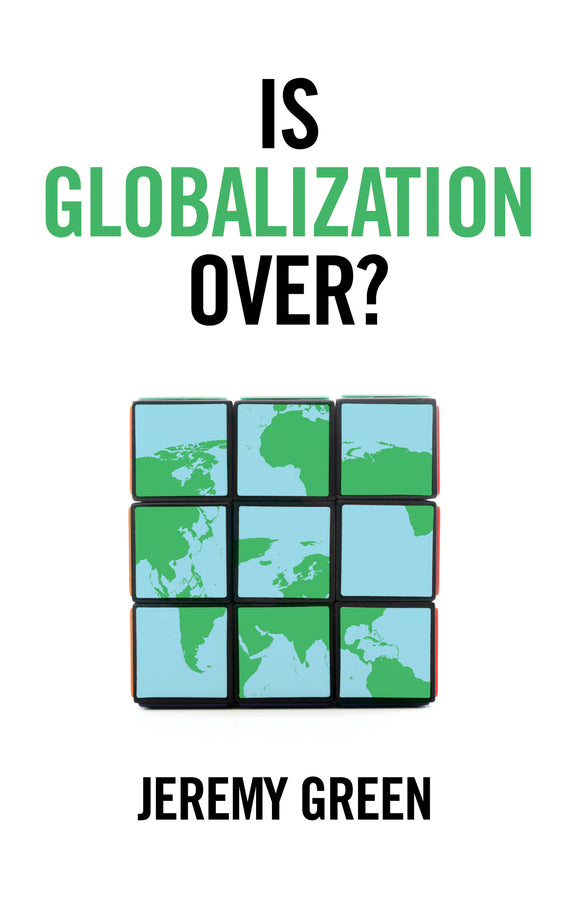 Is Globalization Over? (Paperback / softback) 9781509535453