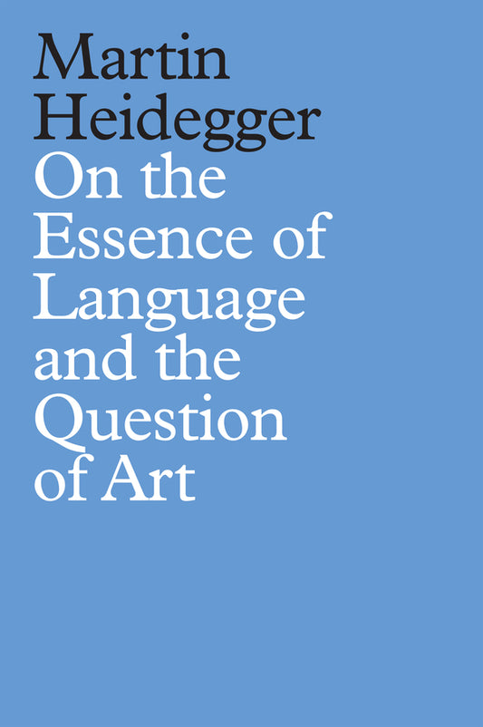 On the Essence of Language and the Question of Art (Hardback) 9781509535989