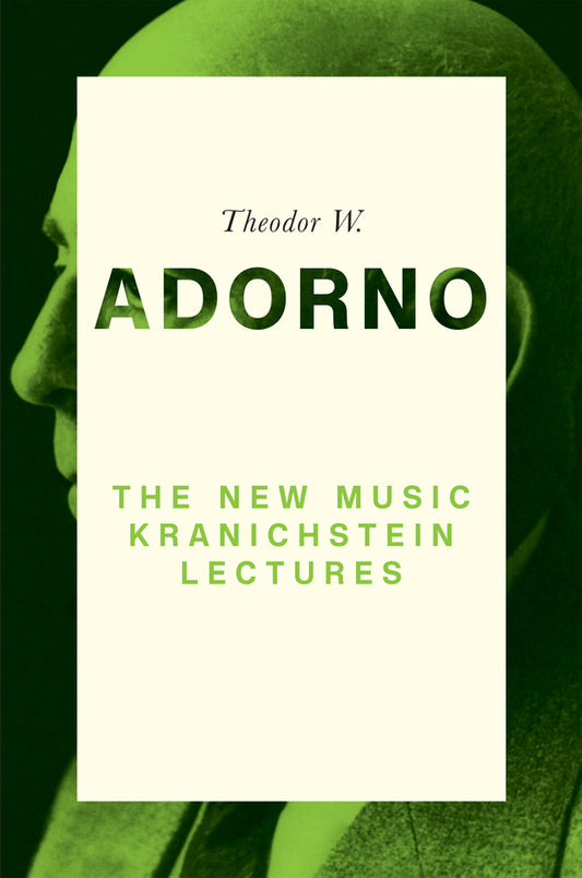 The New Music – Kranichstein Lectures (Hardback) 9781509538089