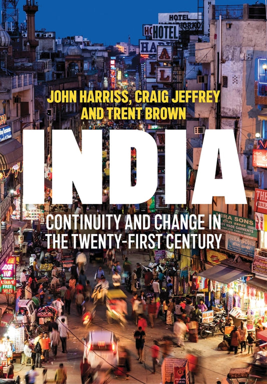 India – Continuity and Change in the Twenty–First Century (Paperback / softback) 9781509539710