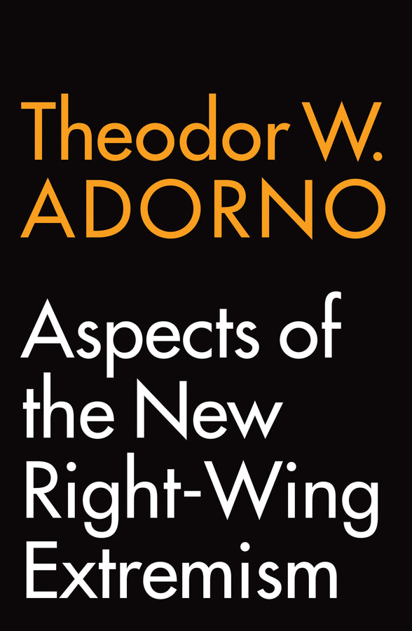 Aspects of the New Right–Wing Extremism (Paperback / softback) 9781509541454