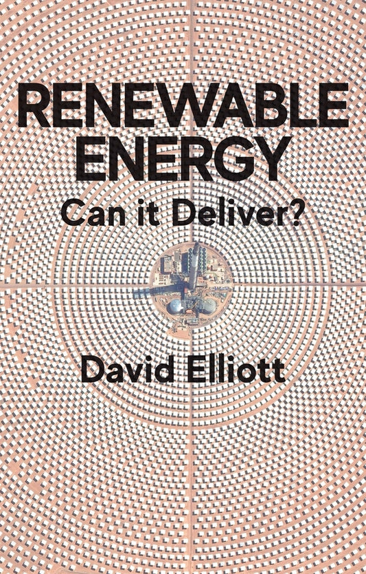 Renewable Energy – Can it Deliver? (Paperback / softback) 9781509541645