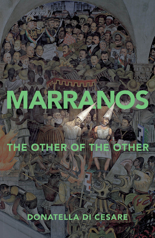 Marranos – The Other of the Other (Paperback / softback) 9781509542048