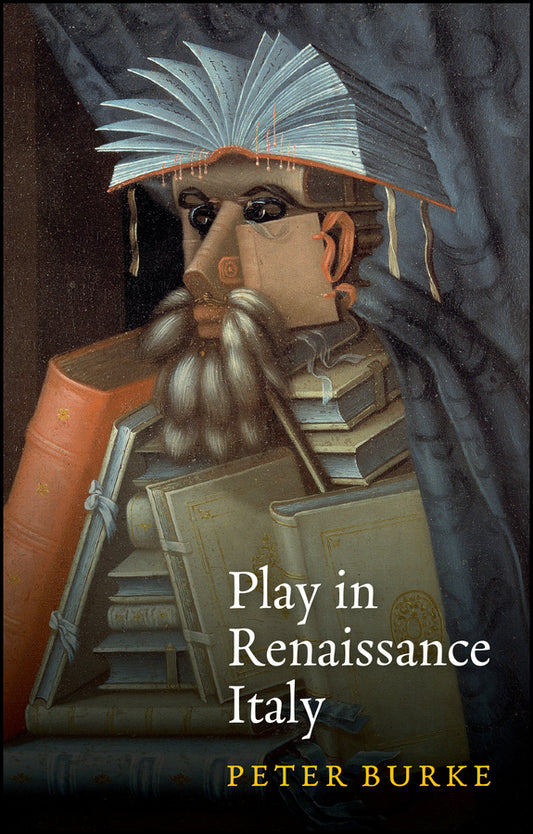 Play in Renaissance Italy (Paperback / softback) 9781509543434