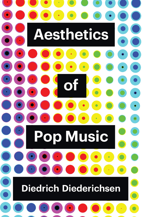 Aesthetics of Pop Music (Paperback / softback) 9781509552030