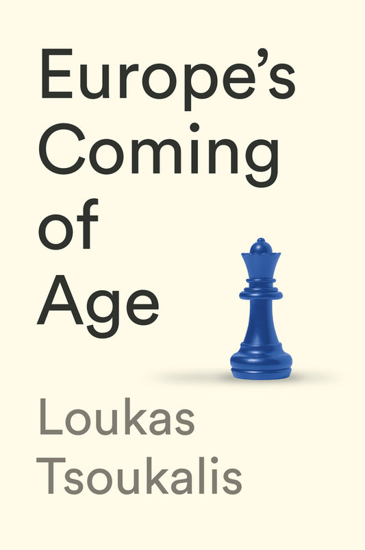 Europe?s Coming of Age (Hardback) 9781509554553