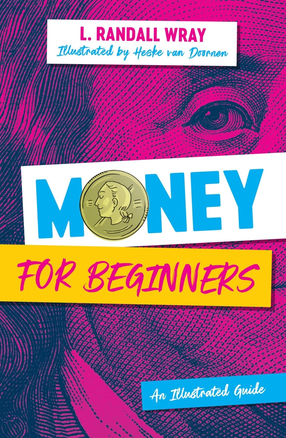 Money for Beginners – An Illustrated Guide (Paperback / softback) 9781509554614