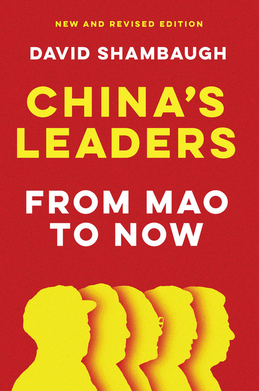 China?s Leaders: From Mao to Now (Paperback / softback) 9781509557394