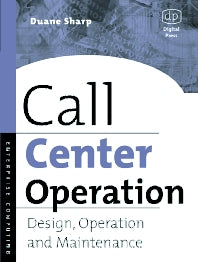 Call Center Operation; Design, Operation, and Maintenance (Paperback / softback) 9781555582777