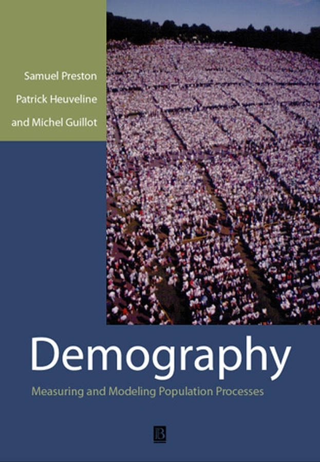 Demography – Measuring and Modeling Population Processes (Paperback / softback) 9781557864512