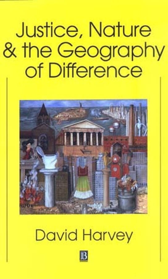 Justice, Nature and the Geography of Difference (Paperback / softback) 9781557866813