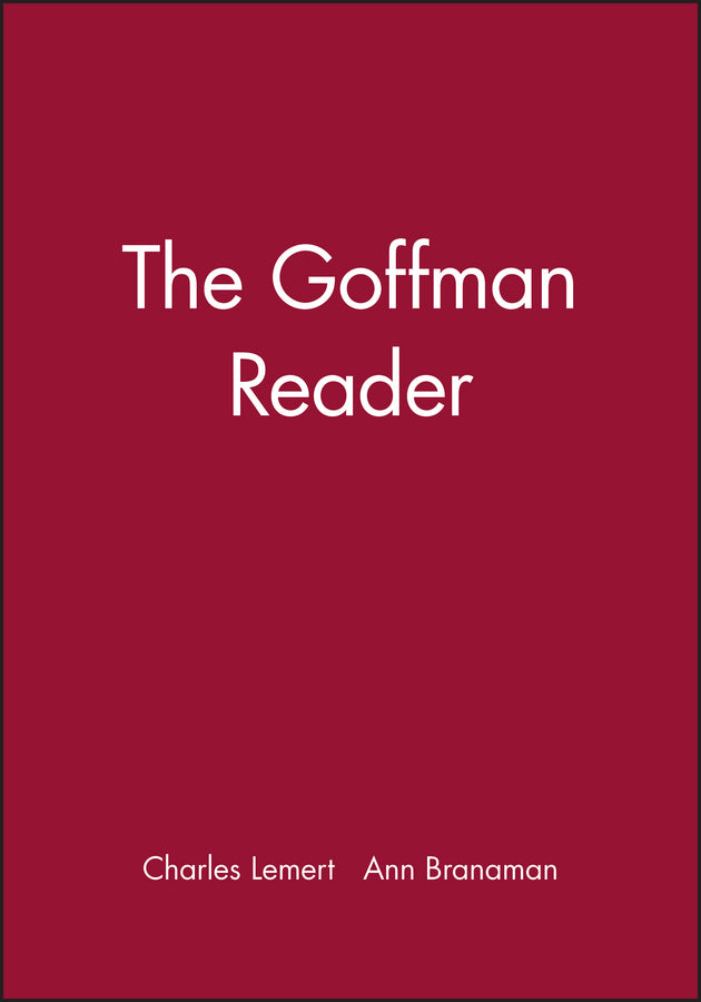 The Goffman Reader (Paperback / softback) 9781557868947