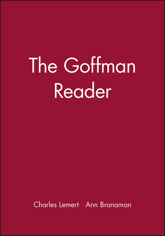 The Goffman Reader (Paperback / softback) 9781557868947