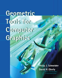 Geometric Tools for Computer Graphics (Hardback) 9781558605947