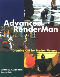 Advanced RenderMan; Creating CGI for Motion Pictures (Paperback / softback) 9781558606180